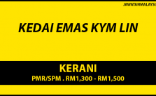 Apply Segera Kerani / PMR/SPM / RM1,300 – RM1,500