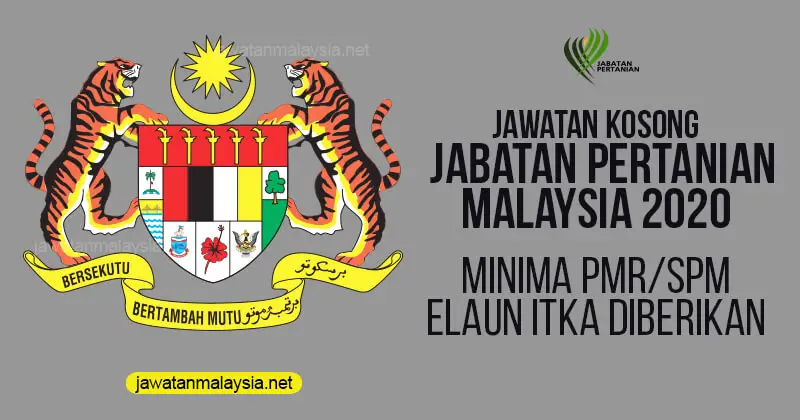 Post image for Jawatan Kosong Jabatan Pertanian Malaysia 2020