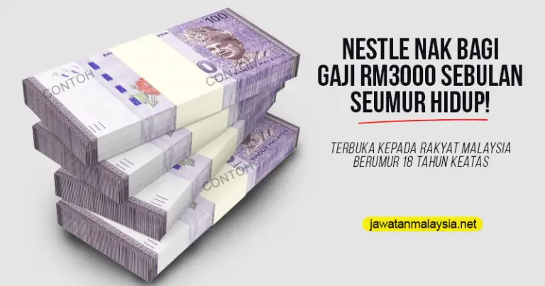 Nestle nak bagi Gaji RM3000 sebulan Seumur Hidup! Terbuka 