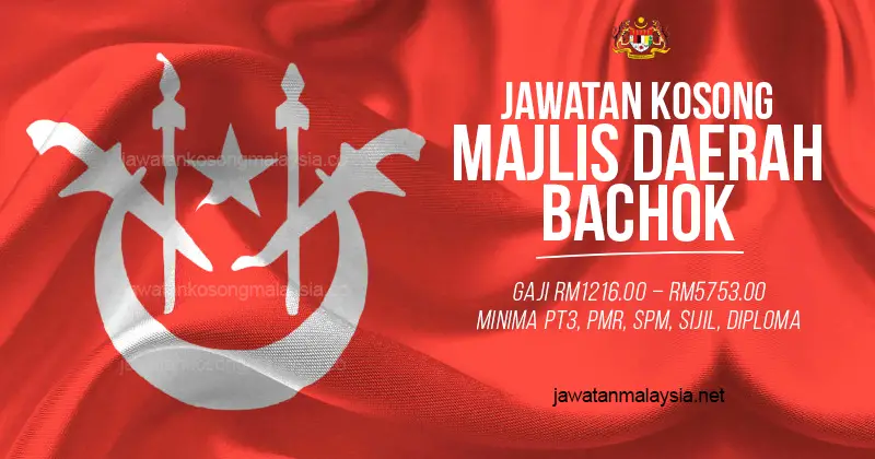 Post image for Jawatan Kosong Majlis Daerah Bachok