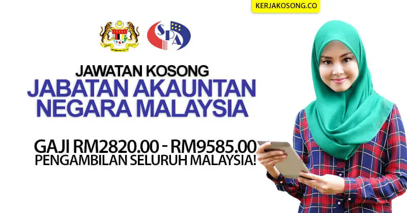 Post image for Jawatan Kosong Jabatan Akauntan Negara Malaysia 2020