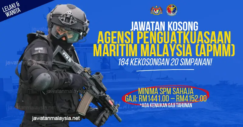 Post image for Jawatan Kosong Agensi Penguatkuasaan Maritim Malaysia (APMM) 2020
