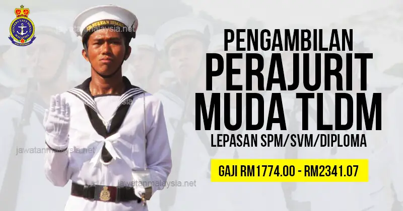Post image for Pengambilan Terbuka Jawatan Perajurit Muda Tentera Laut Diraja Malaysia (TLDM) 2020