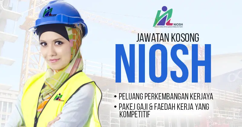 Post image for Jawatan Kosong National Institute of Occupational Safety and Health (NIOSH) 2020