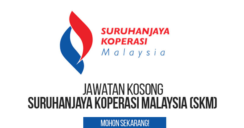 Post image for Jawatan Kosong Suruhanjaya Koperasi Malaysia (SKM) 2020
