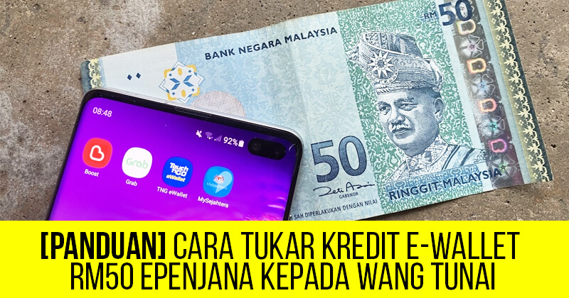 Post image for [Panduan] Cara Tukar Kredit E-wallet Rm50 ePENJANA Kepada Cash/Tunai