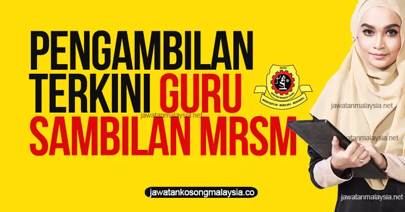 Post image for Jawatan Kosong Guru MRSM 2021