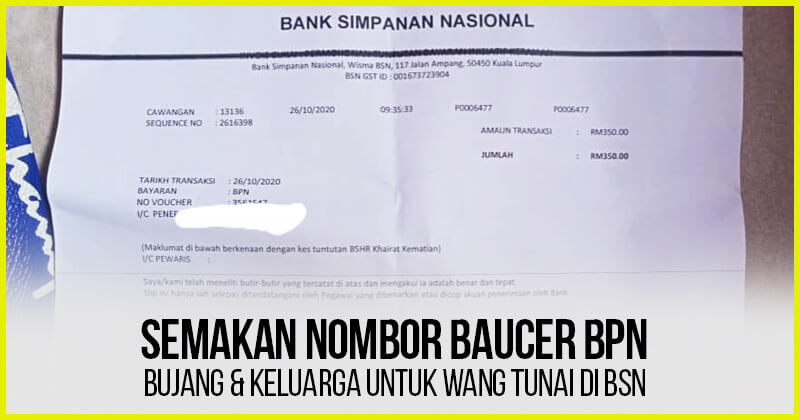 Post image for Semakan Nombor Baucer BPN -Bujang & Keluarga Untuk Wang Tunai DI BSN