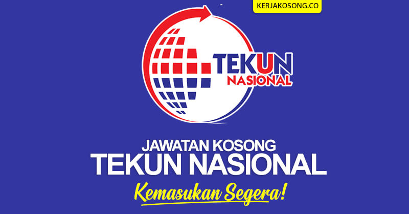 Post image for Jawatan Kosong TEKUN Nasional 2020