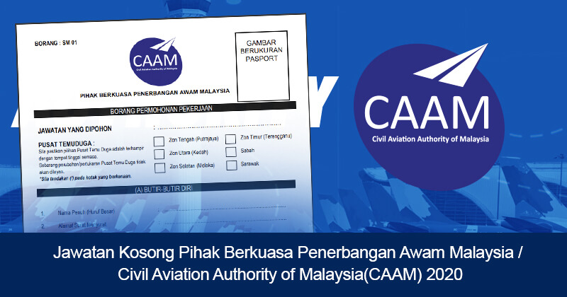 Post image for Jawatan Kosong Pihak Berkuasa Penerbangan Awam Malaysia (CAAM) 2020