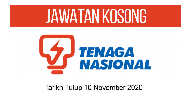 Post image for Jawatan Kosong Tenaga Nasional Berhad (TNB) 2020