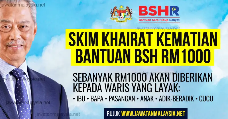 Post image for Skim Khairat Kematian BSH RM1000