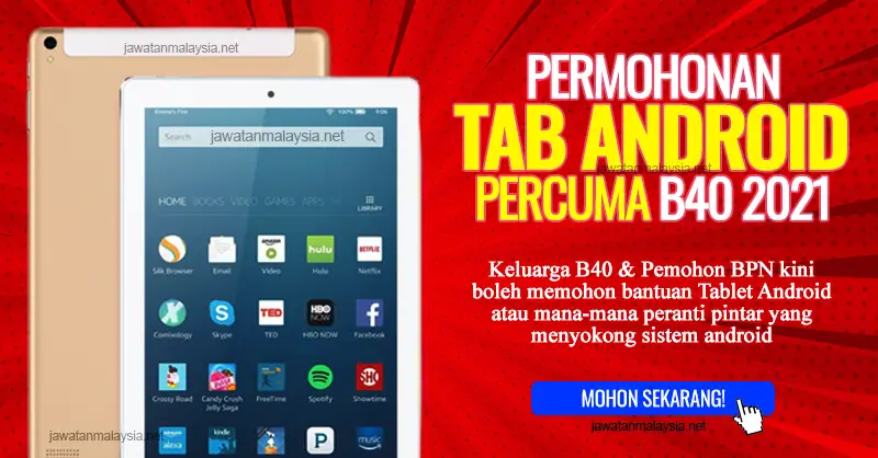 Permohonan Tablet Android Percuma Untuk B40 2021