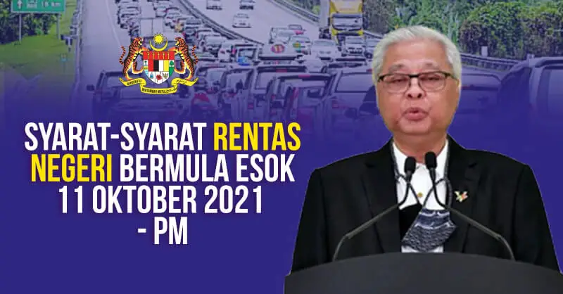 Post image for PM Umum Rentas Negeri Dibenarkan Bermula Esok, 11 Oktober 2021